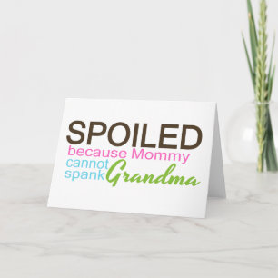 Anúncio Spoiled By Grandma