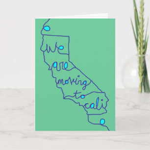 Anúncio we are moving to cali