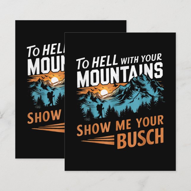 ao Inferno com suas Montanhas Mostre-me seu Busch (Frente/Verso)