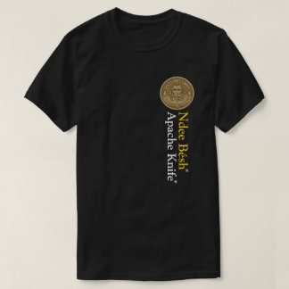 Apache Knife®™ 🇺 Apache Knife® Ndee Besh T-Shirt