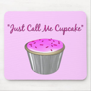 Apenas chame-me cupcake Mousepad