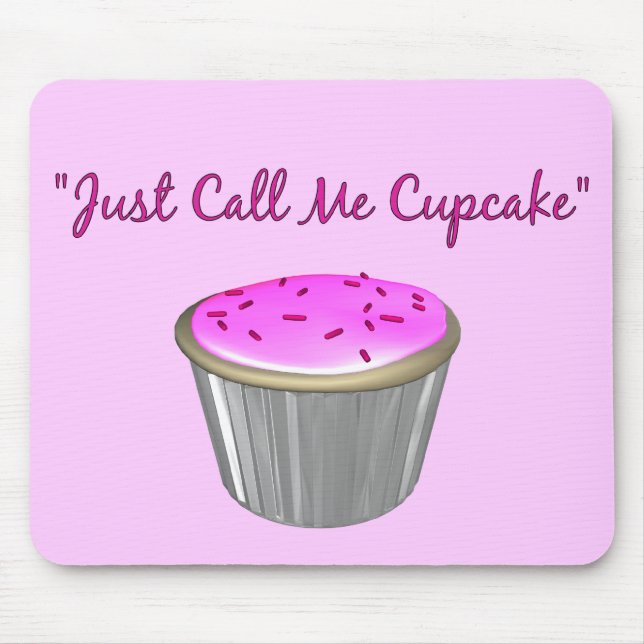 Apenas chame-me cupcake Mousepad (Frente)