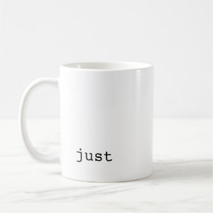 apenas comece a caneca de café inspirada