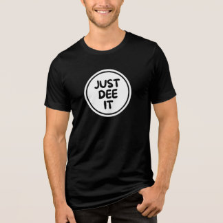 Apenas Dee It Camiseta gíria Geordie