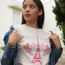 Apenas em Paris T-Shirt