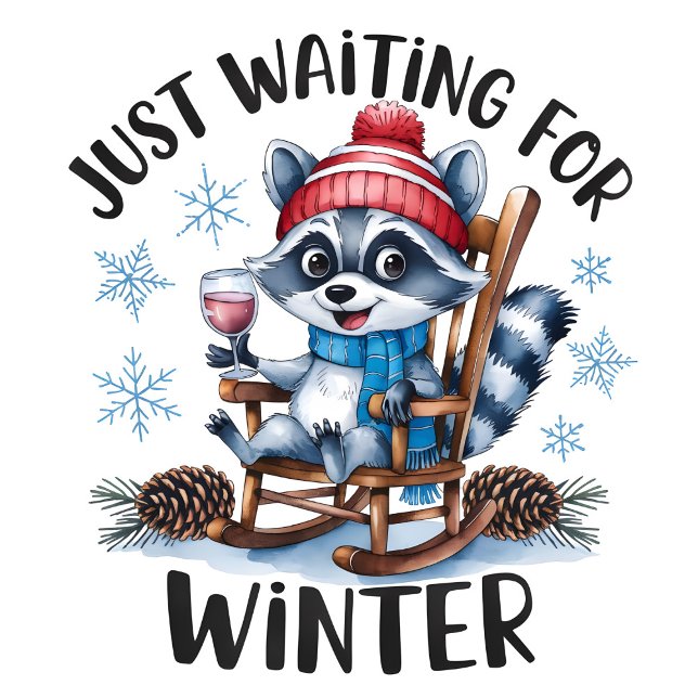 Apenas Esperando pelo Inverno  (Just waiting for winter, a raccoon in rocking chair!)