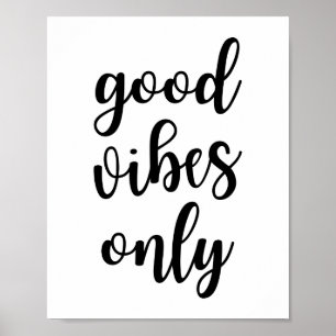 Apenas Poster de boas vibrações