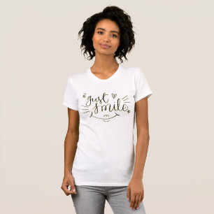 Apenas Sorria Camiseta – Use a Felicidade Todos os