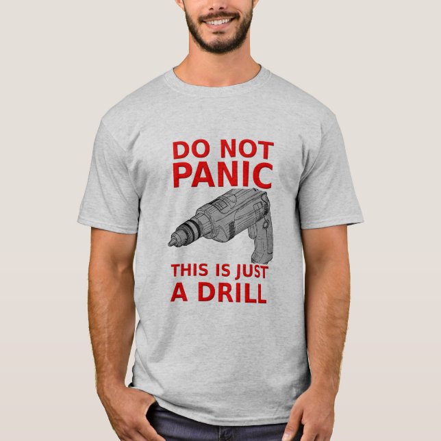 Apenas uma Camiseta Divertida de Broca Humor (Frente)