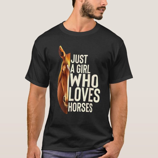 Apenas Uma Garota Que Ama Cavalos Camisa Cavalos C (Frente)