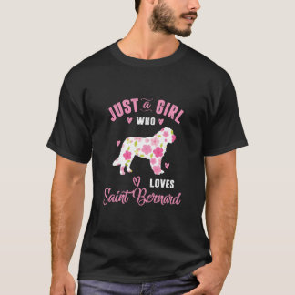 Apenas Uma Menina Que Ama Santo Bernard Camisa Mul