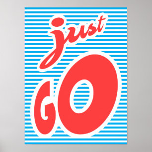 Apenas vá, poster de tipografia, poster de inspira