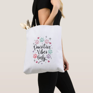 Apenas Víblias Pawsitivas" Saco de Tote - Mulheres