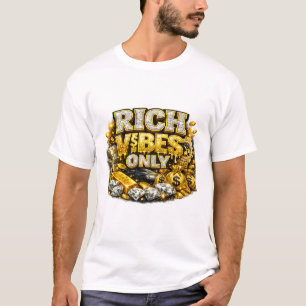Apenas Vibrações Ricas – Camiseta Mentalidade de O