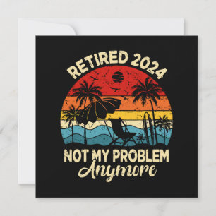 Aposentado 2024 Não É Mais Meu Problema Engraçado