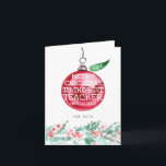 Apreciação do Professor| Cartão de Natal Personali<br><div class="desc">Honre um educador especial em sua vida com um presente personalizado de professor. Eles foram além e acima para encorajar a aprendizagem e o potencial do seu filho. Sua paciência em lidar com 20 crianças (e com esses 20 pais) é admirável. E você vê o quanto seu filho gosta de...</div>