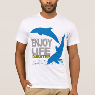 Aprecie o t-shirt de Dubstep da vida