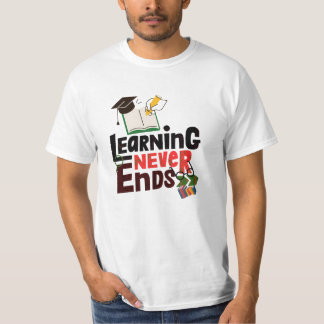 Aprendizado Nunca Termina – Camiseta Educacional I