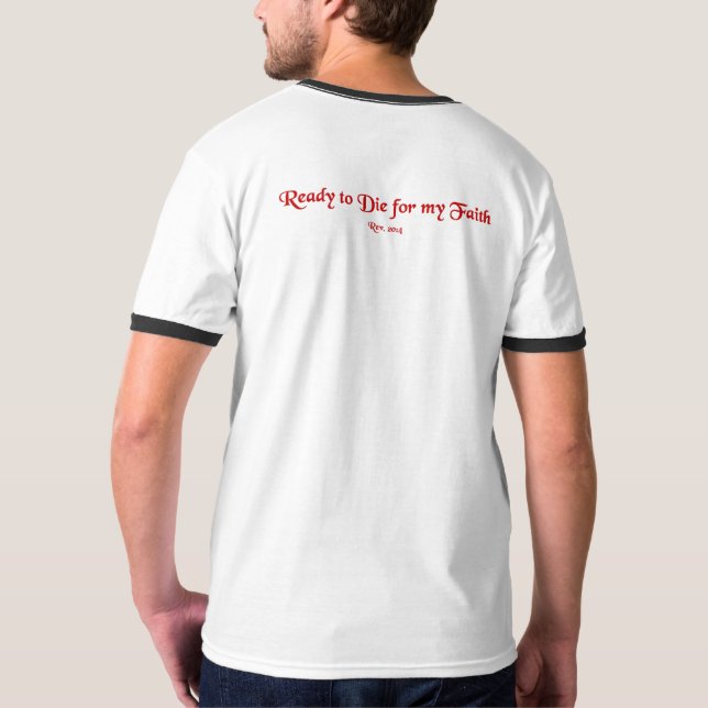 Apronte para morrer para minha fé - t-shirt (Verso)