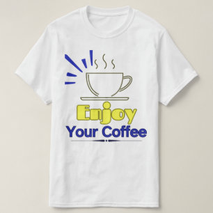 Aproveite a sua camisa de café