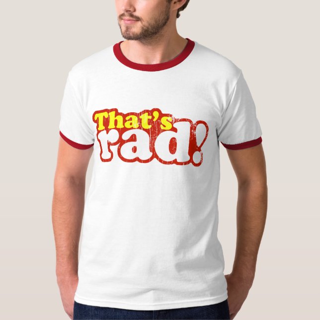 Aquele é t-shirt do Rad (Frente)