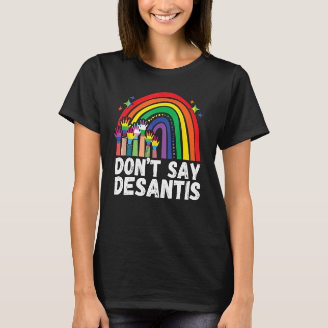 Arco-Íris Não Diz Desantis Camisa Flórida Anti-LGB (Frente)