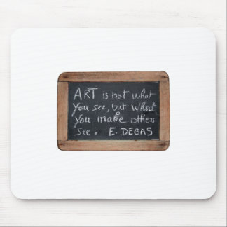 Ardoise 03 Citações de Artista Degas Mousepad