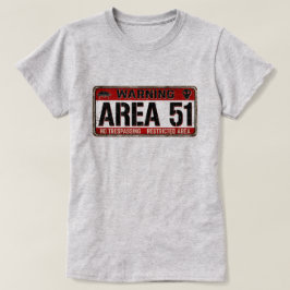 ÁREA 51 Sinal de aviso T-Shirt