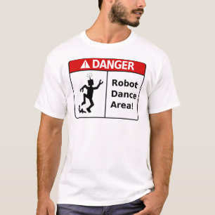 Área da dança do robô do PERIGO! (o t-shirt dos