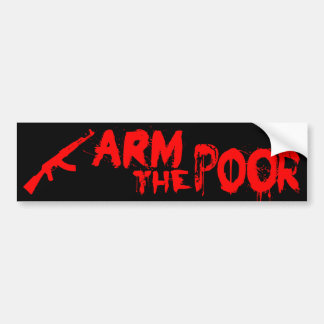 "Arm The Poor" adesivo para-choques