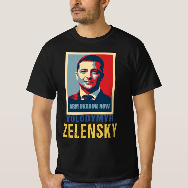 Arm Ucrânia agora, Volodymyr Zelensky T-Shirt (Frente)