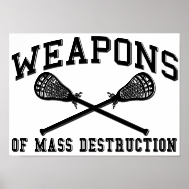 Armas de destruição maciça Lacrosse Poster (Frente)