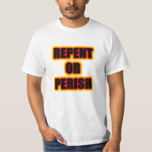 Arrependa-se ou pereça-se o t-shirt