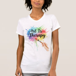 Art Is Therapy Women’s T-Shirt