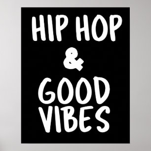 Arte de Parede Poster Hip Hop & Boas Vibrações