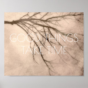 arte natural poster coisas boas levam tempo citaçã