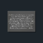 Arte personalizada de canvas lírica de música<br><div class="desc">Adicione a sua letra ou poema favorito a esta bela e esticada arte de muro de canvas. Um presente personalizado e pensativo para merecer por anos vindouros.</div>