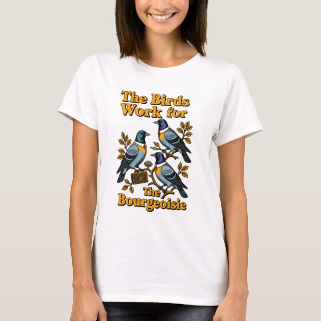 As aves trabalham para a camisa burguesa (Frente)