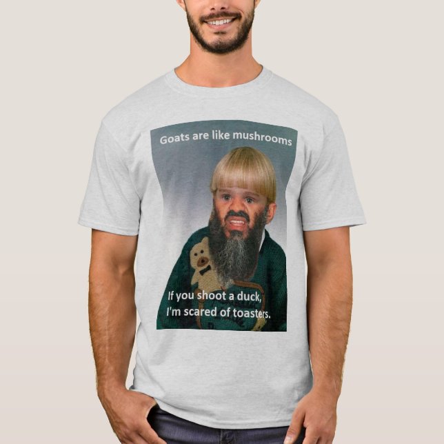 As "cabras são como cogumelos…" T-shirt (Frente)