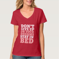 As camisetas engraçadas não dão acima seus sonhos