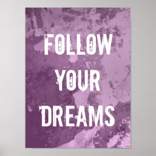 As citações inspiradores do poster seguem seus