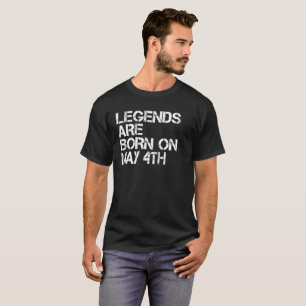 As legendas são o 4 de maio t-shirt engraçado