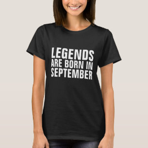 AS LENDAS SÃO NASCER EM T-shirts DE SETEMBRO