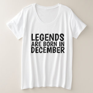 AS LENDAS SÃO NASCERES EM T-shirts DE DEZEMBRO