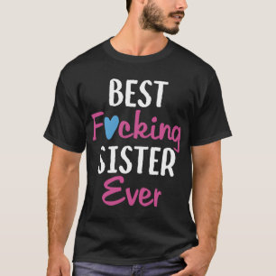 As melhores camisas da irmã t de Ever_ da irmã d