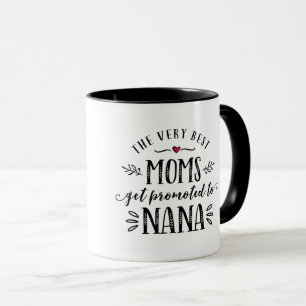 As melhores mães obtêm promovidas à caneca de NANA
