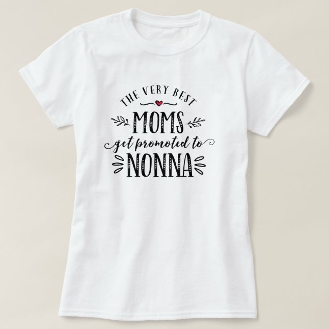 As melhores mães obtêm promovidas ao t-shirt de (Frente do Design)