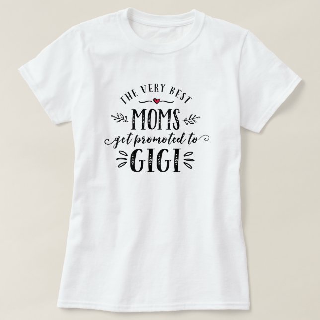 As melhores mães obtêm promovidas ao t-shirt de (Frente do Design)