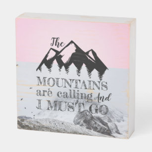 As Montanhas Estão Chamando De Citação De Muir