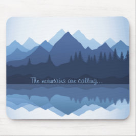 As montanhas estão chamando Design Mousepad